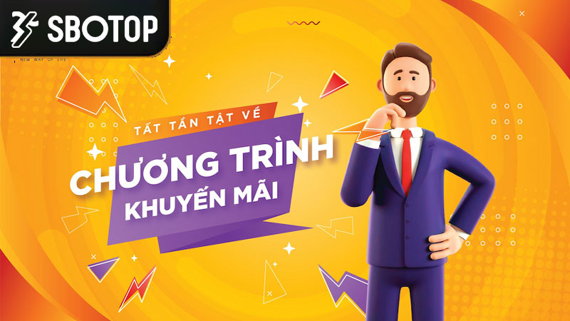 Tổng hợp các khuyến mãi SBOTOP mới nhất năm 2025